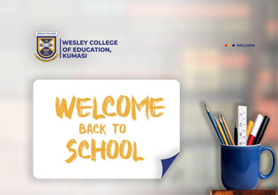 Welcome Back to Wesley College of Education! 🎓